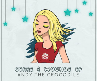 scars & wounds EP by Andy the crocodile