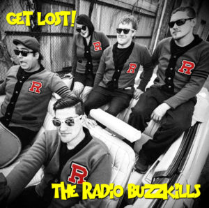Get Lost - The Radio Buzzkills